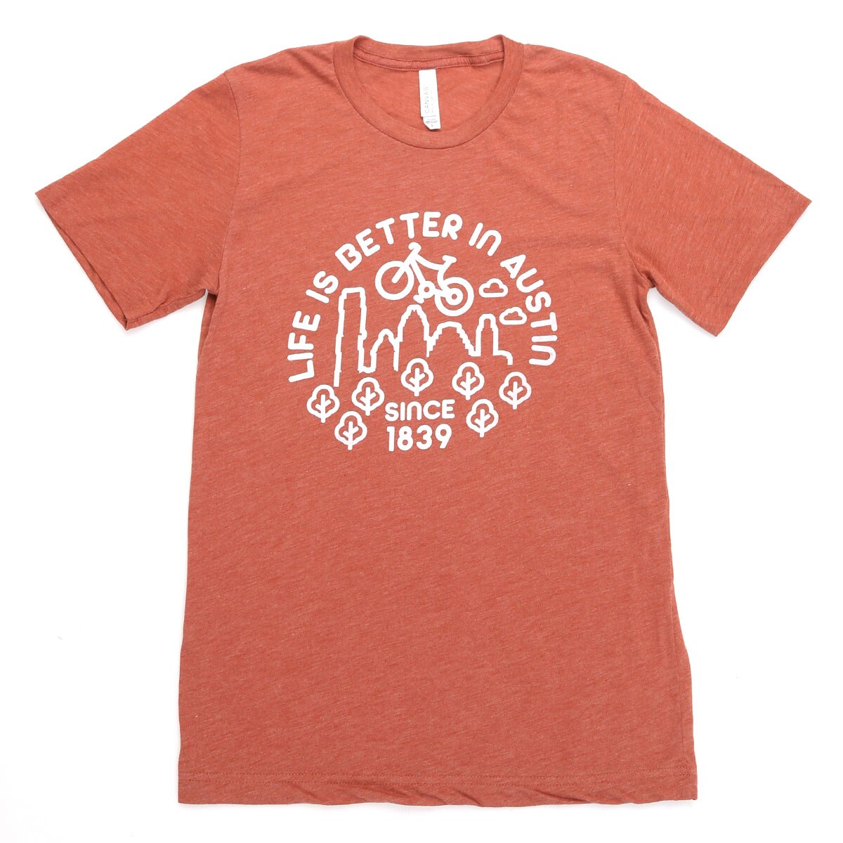 LIfe is Better in Austin Tee