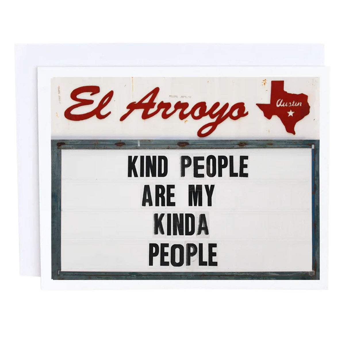 El Arroyo Kind People Greeting Card