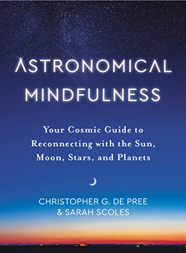 ASTRONOMICAL MINDFULNESS