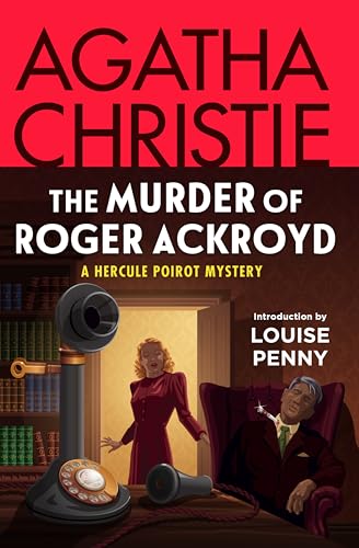 THE MURDER OF ROGER ACKROYD : A HERCULE POIROT MYSTERY