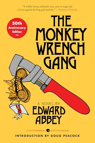 THE MONKEY WRENCH GANG