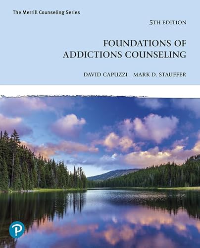 FOUNDATIONS OF ADDICTIONS COUNSELING