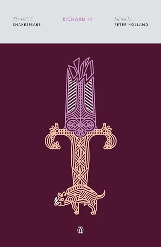RICHARD III [PELICAN SHAKESPEARE- EDIT: HOLLAND]
