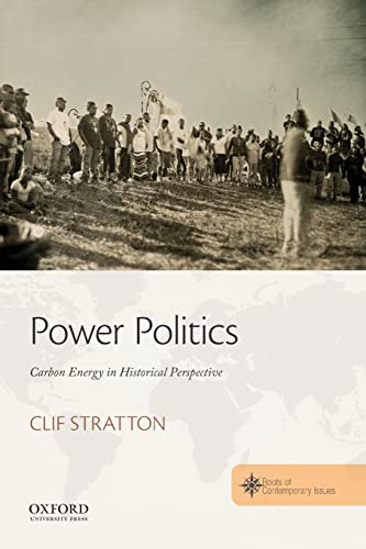 power politics: carbon energy in historical perspective