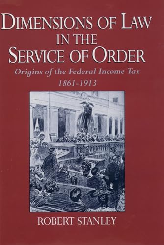 DIMENSIONS OF LAW IN THE SERVICE OF ORDER
