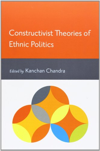 constructivist theories of ethnic politics