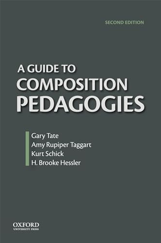 A GUIDE TO COMPOSITION PEDAGOGIES 2E
