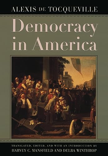 DEMOCRACY IN AMERICA (TRANS: MANSFIELD 1