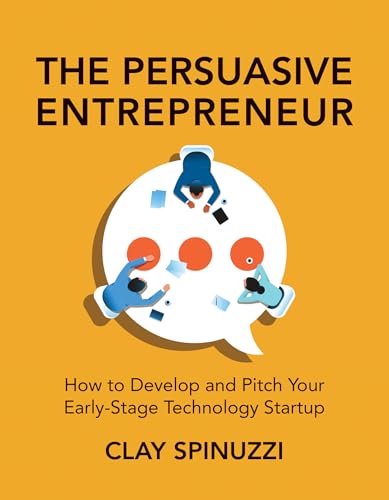 THE PERSUASIVE ENTREPRENEUR