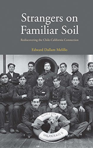 STRANGERS ON FAMILIAR SOIL: REDISCOVERING THE CHILE-CAL
