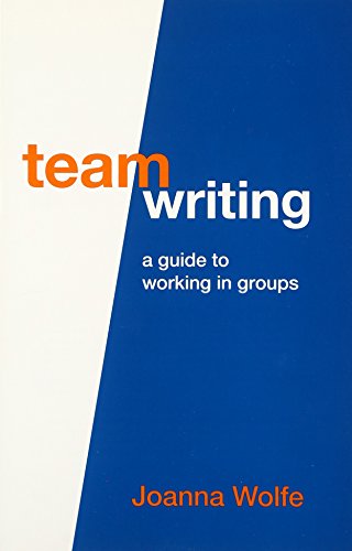 team writing: a guide to working in groups