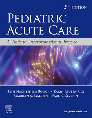 pediatric acute care: a guide to interprofessional practice
