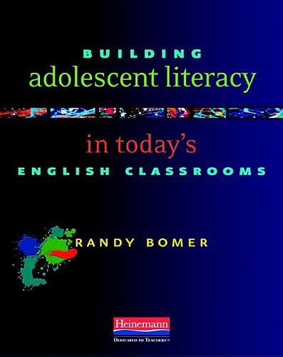 BUILDING ADOLESCENT LITERACY IN TODAY'S ENGLISH CLASSRO