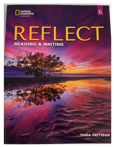 REFLECT, READING AND WRITING 6