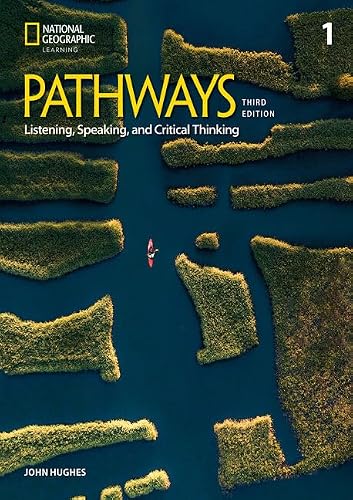 PATHWAYS: LISTENING, SPEAKING, AND CRITICAL THINKING, L