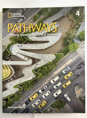 PATHWAYS LISTENING, SPEAKING, AND CRITICAL THINKING 4 W