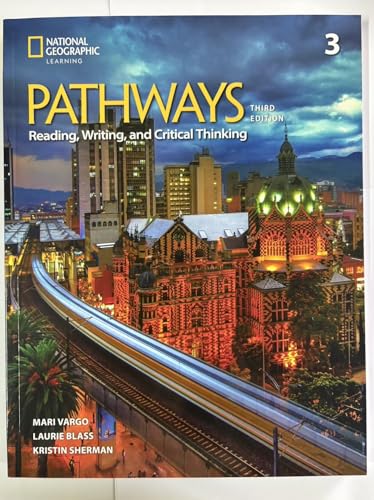 PATHWAYS: READING, WRITING, AND CRITICAL THINKING, LEVE