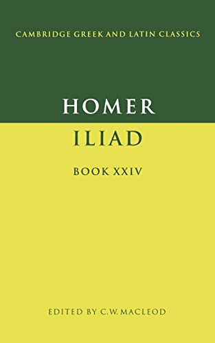 ILIAD: BOOK XXIV (ED: MACLEOD)