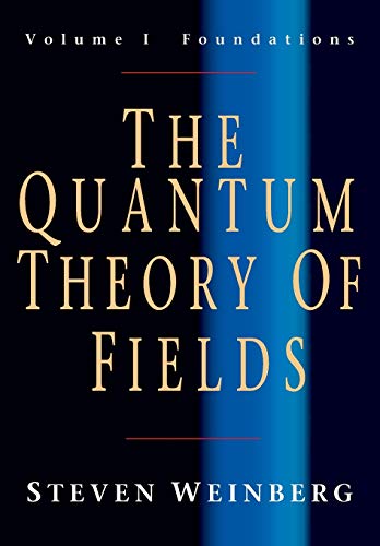 QUANTUM THEORY OF FIELDS VOL I: FOUNDATIONS
