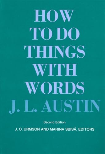 HOW TO DO THINGS WITH WORDS 2E