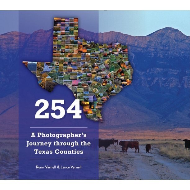 254: A Photographer's Journey through Every Texas County