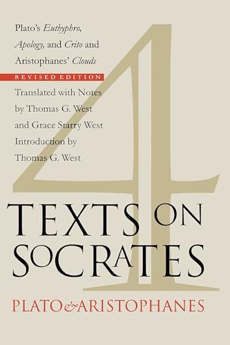 FOUR TEXTS ON SOCRATES (TRAN: WEST)