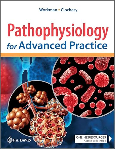 PATHOPHYSIOLOGY FOR ADVANCED PRACTICE