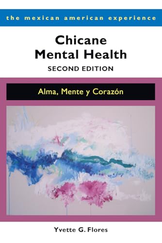 CHICANE MENTAL HEALTH: ALMA, MENTE Y CORAZON 2E