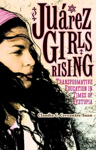JUAREZ GIRLS RISING