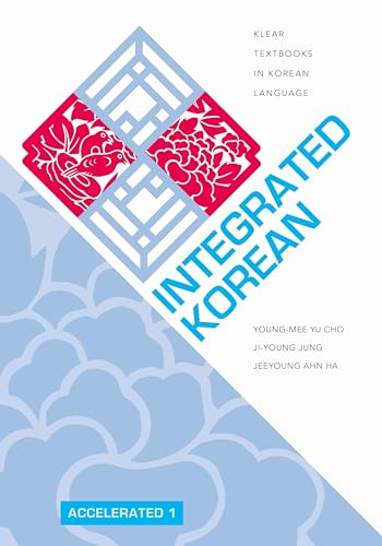 INTEGRATED KOREAN: ACCELERATED 1