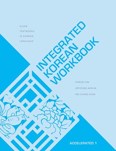 INTEGRATED KOREAN WORKBOOK: ACCELERATED 1
