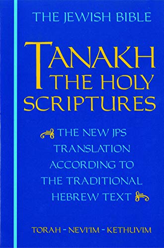 tanakh: the holy scriptures