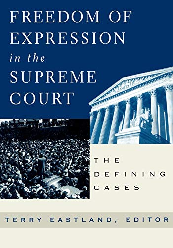 FREEDOM OF EXPRESSION IN THE SUPREME COURT