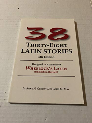 THIRTY-EIGHT LATIN STORIES 5TH
