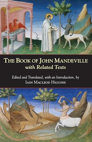 THE BOOK OF JOHN MANDEVILLE : WITH RELATED TEXTS