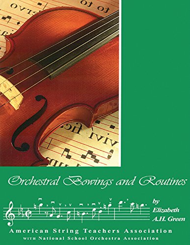 ORCHESTRAL BOWINGS AND ROUTINES