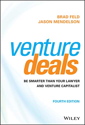 venture deals: be smarter than your lawyer and venture capit