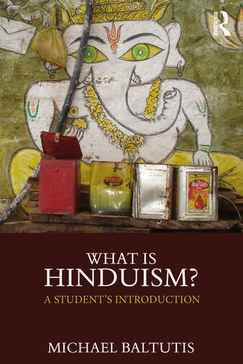 WHAT IS HINDUISM?