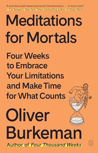MEDITATIONS FOR MORTALS
