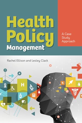 health policy management - a case approach, vol.