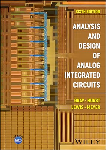 ANALYSIS AND DESIGN OF ANALOG INTEGRATED CIRCUITS