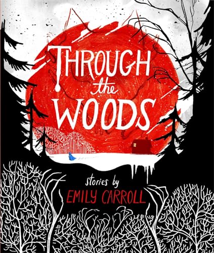 THROUGH THE WOODS