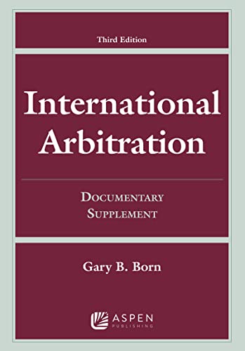 INTERNATIONAL ARBITRATION: 3E DOCUMENTARY SUPPLEMENT