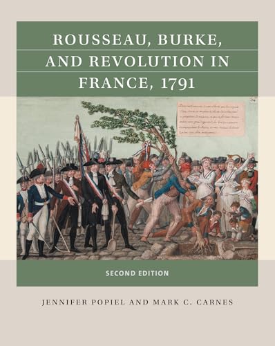 ROUSSEAU, BURKE, AND REVOLUTION IN FRANCE 1791