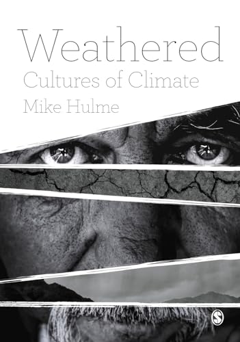 WEATHERED : CULTURES OF CLIMATE