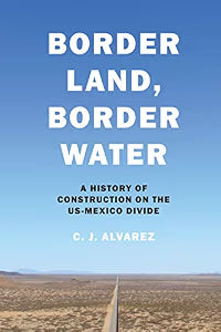 BORDER LAND, BORDER WATER