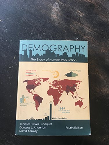 DEMOGRAPHY: THE STUDY OF HUMAN POPULATION 4E