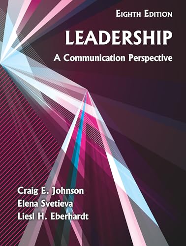 LEADERSHIP : A COMMUNICATION PERSPECTIVE