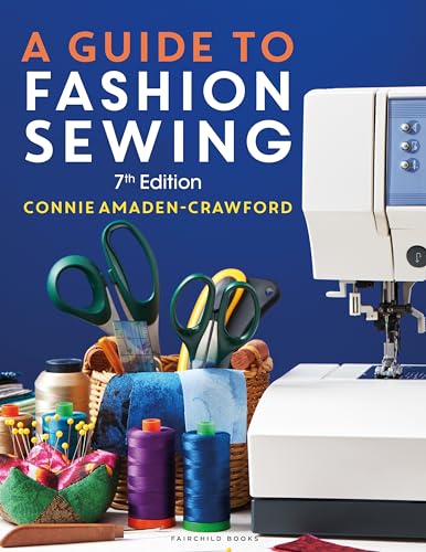 A GUIDE TO FASHION SEWING