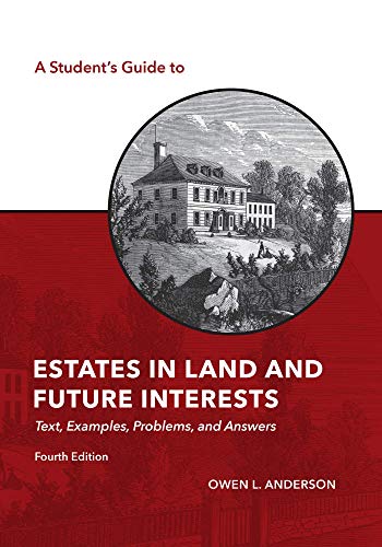 1l-a student's guide to estates in land and future inte